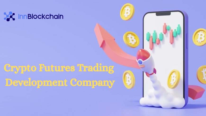 Crypto Futures Trading Development Company