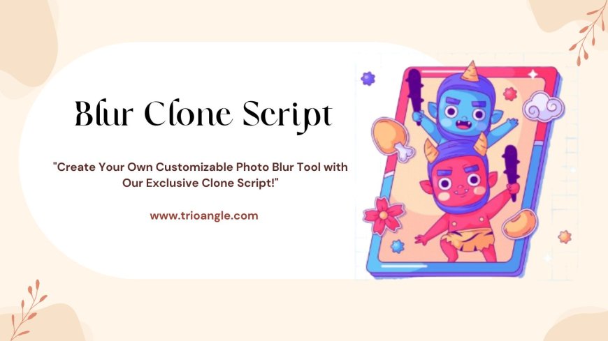 How to Launch a Profitable Blur NFT Marketplace in 10 Days Using A Clone Script?