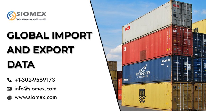 Top Export Import Data Provider for Global Trade Analysis.
