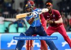 West Indies vs Sri Lanka 1st ODI, Sri Lanka West Indies Tour 2026 Scorecard