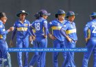 ICC Women's T20 World Cup 2026: Sri Lanka Women's Team Full Squad and Analysis