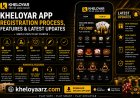 Kheloyar App Registration Process, Features & Latest Updates