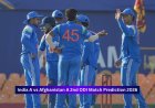 India A vs Afghanistan A, 2nd Match, Tri Nation A ODI Series In Sri Lanka 2026