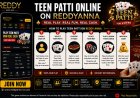 Teen Patti Online on Reddy Anna: Rules, Variants & Winning Tips