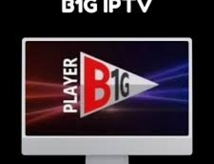 B1G IPTV UK Review and User Guide for First-Time Subscribers