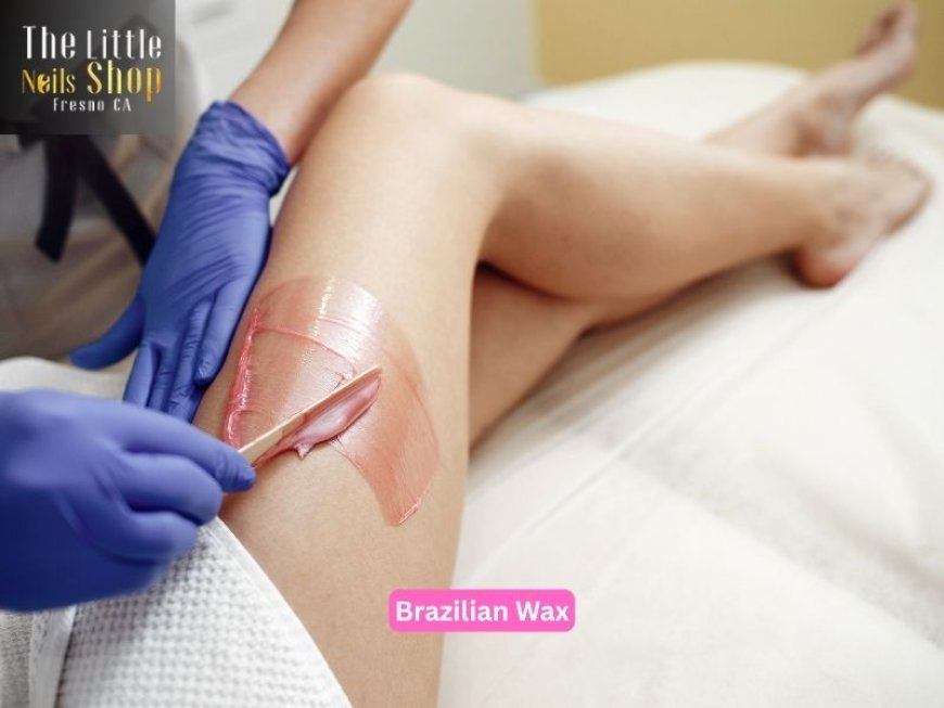 Discover the Advantages of Getting a Brazilian Wax