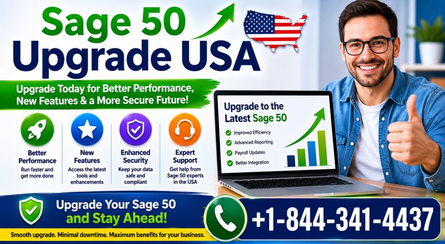 +1-844-341-4437 Where Is Your Company File Located If Sage 50 Cannot Find It After Upgrade? {2026 Quick Guide}