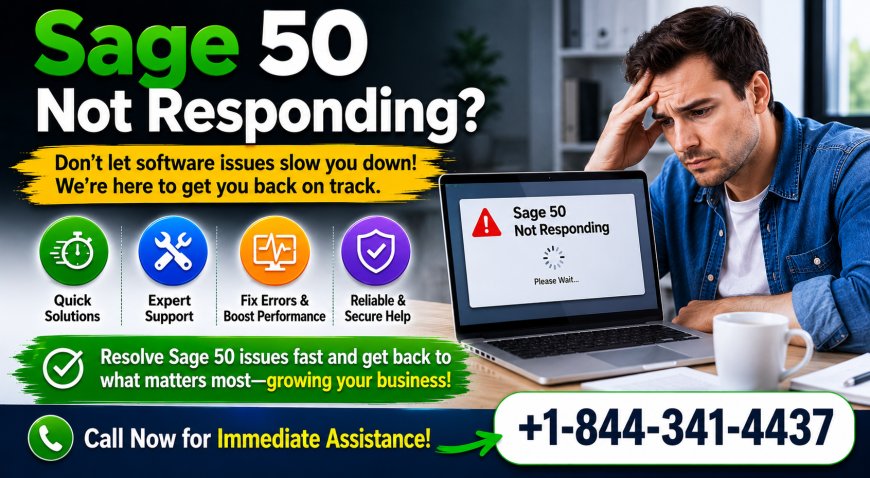 What Causes Sage 50 to Stop Responding After a Software Update? {2026 Tips}