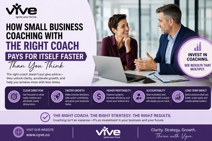How Small Business Coaching With the Right Coach Pays for Itself Faster Than You Think