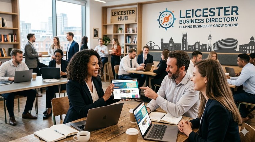 Leicester Business Directory Helping Businesses Grow Online