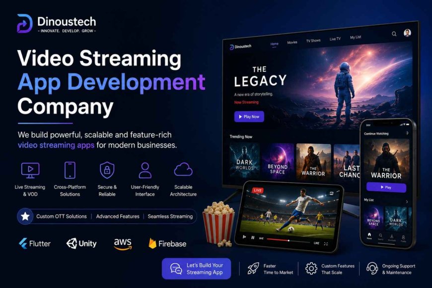 Global Video Streaming App Development Company for Enterprise Solutions