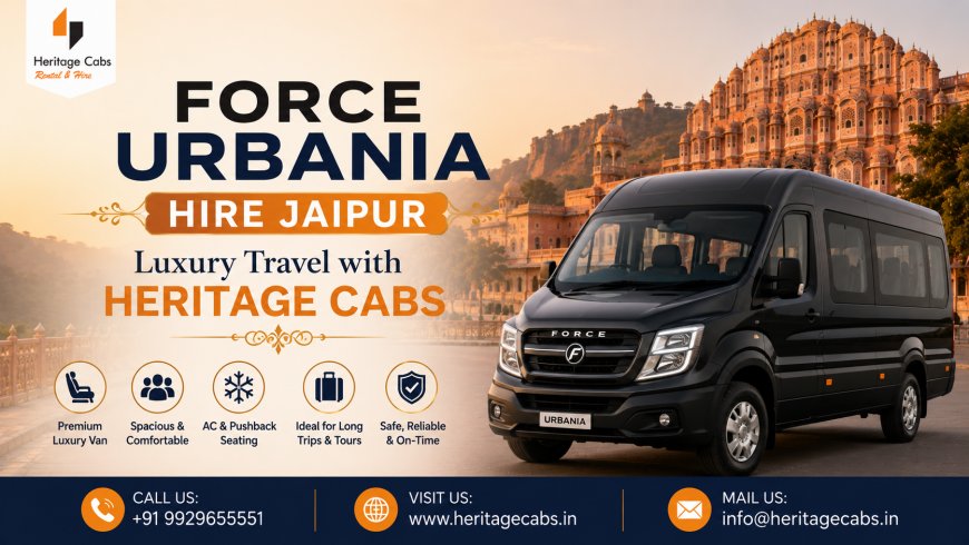 Luxury Force Urbania Hire Jaipur for Weddings, Events & Tours