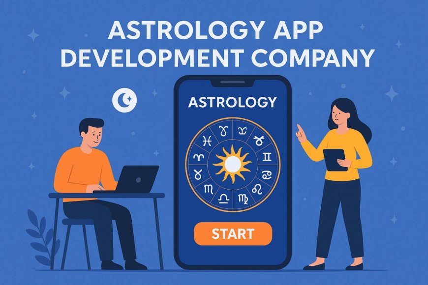Reliable Astrology App Development Company in India for Astrology Platforms