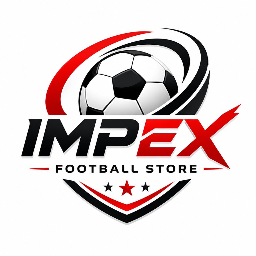 Impex Football Store – Your Trusted Destination for Premium Footballs & Sports Equipment