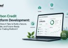 Carbon Credit Platform Development: What Does It Take to Build a Secure, Scalable, and Future-Ready Carbon Trading Platform?