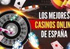 Todo Sobre Los Mejores Casinos Online De España: Seguridad, Juegos Y Promociones