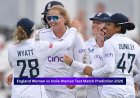 England Women vs India Women, 1st Test Match Prediction 2026