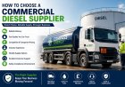 How to Choose a Commercial Diesel Supplier