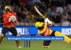 Birmingham Phoenix vs Trent Rockets, Match 4 Scorecard | The Hundred Men's Competition 2026