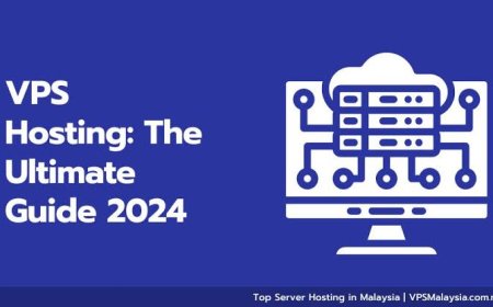 VPS Malaysia: The Complete Guide to Fast, Secure, and Reliable Virtual Private Servers