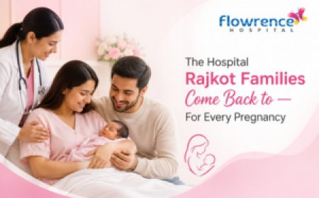 The Hospital Rajkot Families Come Back to — For Every Pregnancy