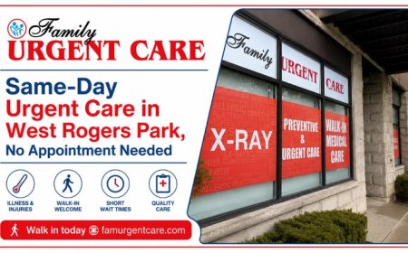 Urgent Care Rogers Park That Accept Walk-Ins: Fast, Same-Day Medical Care