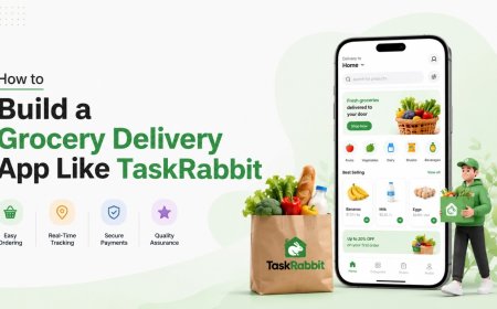 How to Build a Grocery Delivery App Like TaskRabbit