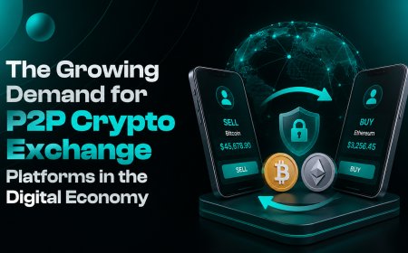 The Growing Demand for P2P Crypto Exchange Platforms in the Digital Economy