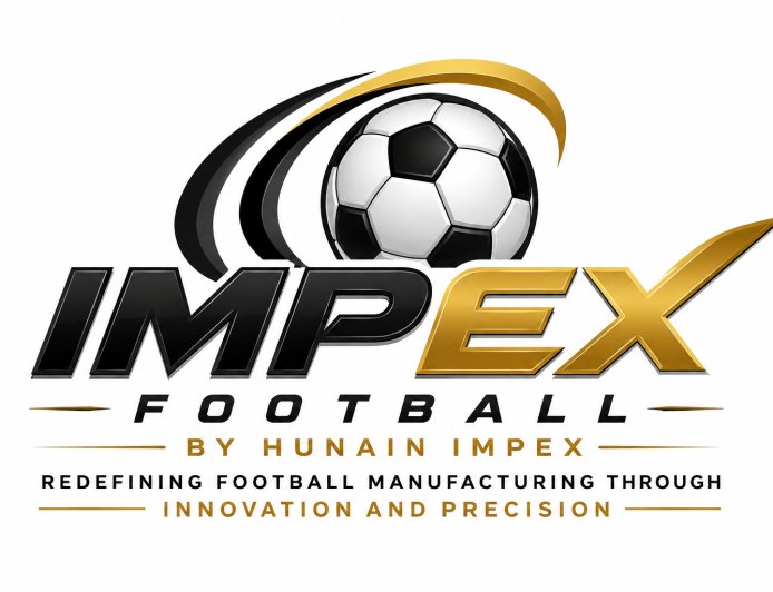 IMPEX Football by Hunain Impex – Redefining Football Manufacturing Through Innovation and Precision