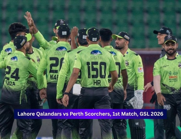 Lahore Qalandars vs Perth Scorchers 1st Match Global Super League 2026