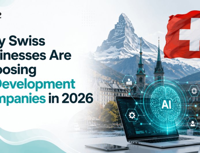 Why Swiss Businesses Are Choosing AI Development Companies in 2026