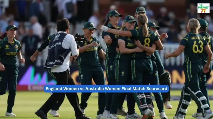 England Women vs Australia Women Final Match Scorecard | ICC Women's T20 World Cup 2026