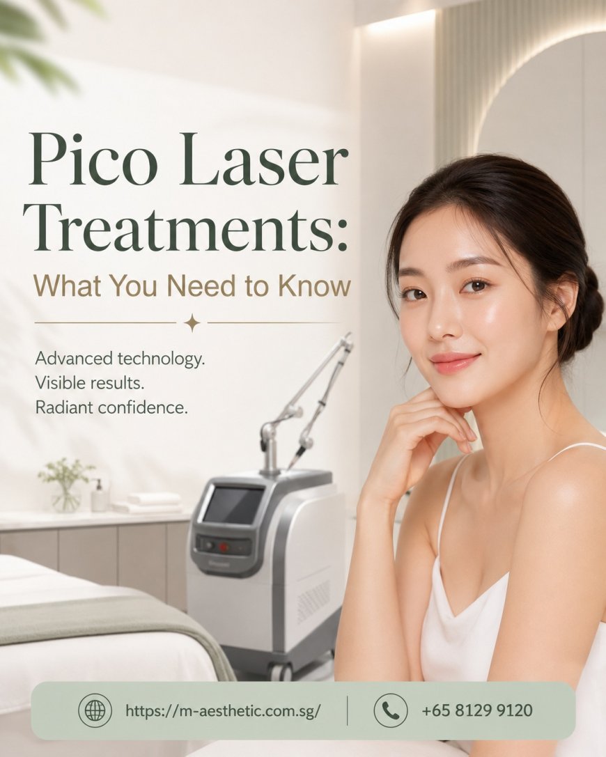 Pico Laser Treatments: What You Need to Know