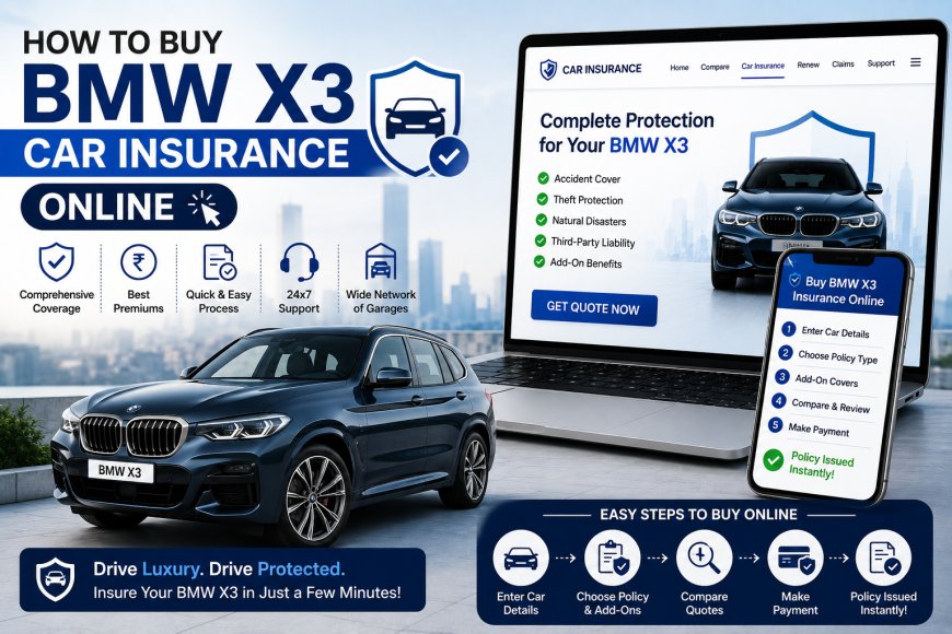 How to Buy BMW X3 Car Insurance Online