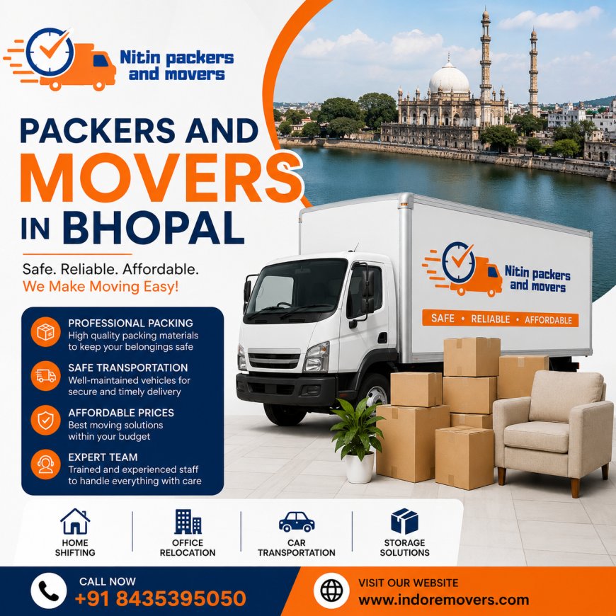 Professional Packers and Movers in Bhopal | Safe & Affordable Relocation Services