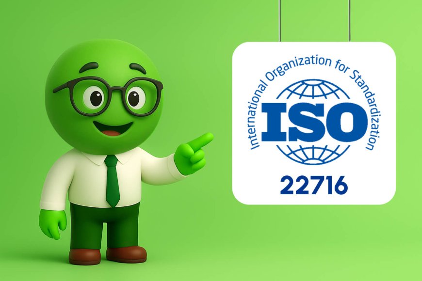 Top Benefits of ISO 22716 Certification for Cosmetic Manufacturers and Brands