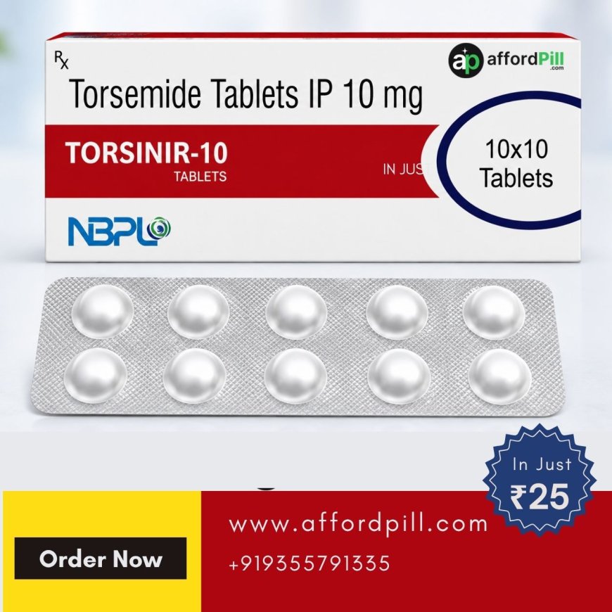 Order Torsinir 10 Mg: An Easy Guide for Better Wellness