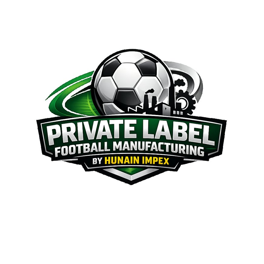 Private Label Football Manufacturing by Hunain Impex