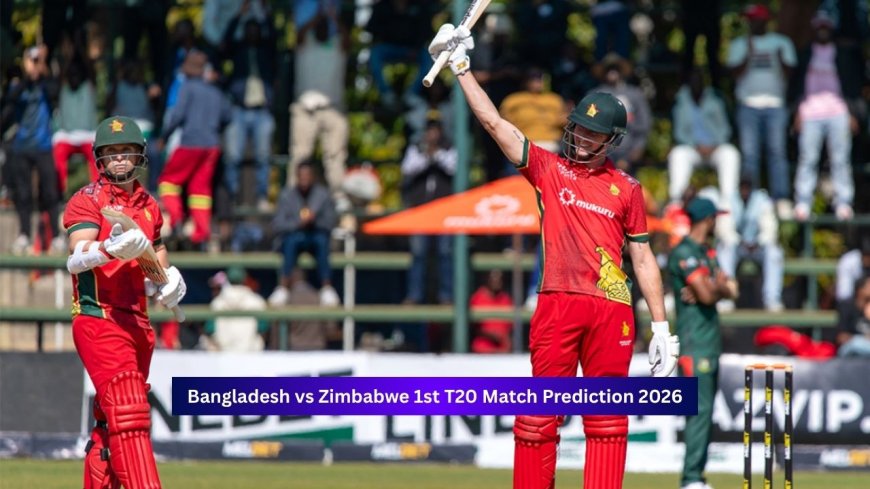 Bangladesh vs Zimbabwe 1st T20 Match 2026