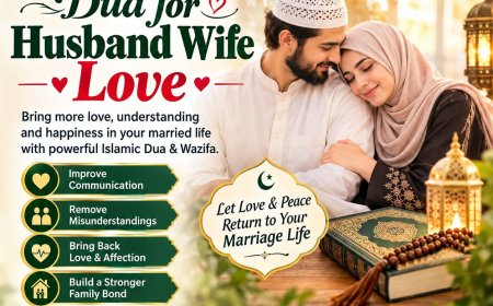 Dua for Husband Wife Love and Attraction: Islamic Guidance