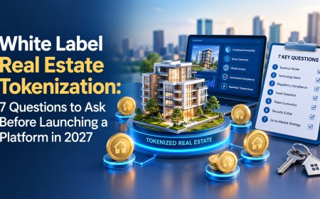 White Label Real Estate Tokenization: 7 Questions to Ask Before Launching a Platform in 2027