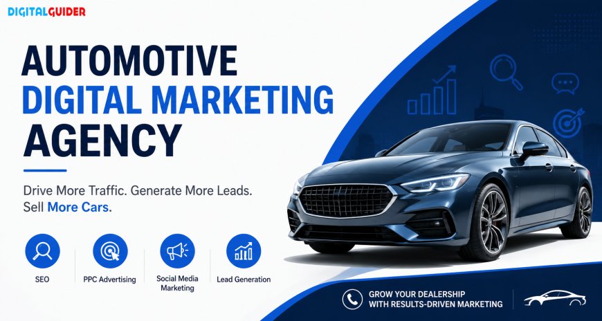 Affordable Automotive Digital Marketing: Helping Auto Businesses Grow Online