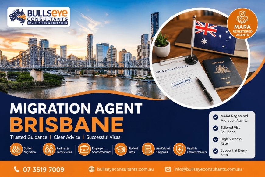 Migration Agent Brisbane: Visa Pathways for Living and Working in Australia