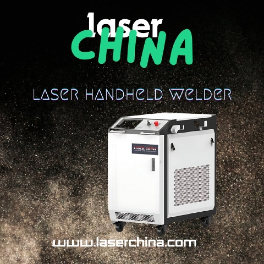 How Can a Laser Handheld Welder Improve Modern Metal Welding