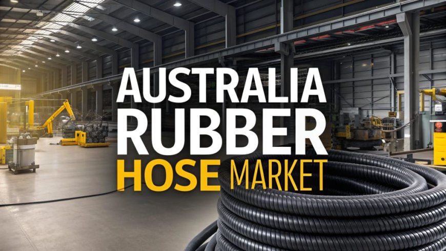 Industrial Hose Market Forecast Highlights Increasing Adoption Across Construction, Mining, and Chemical Industries
