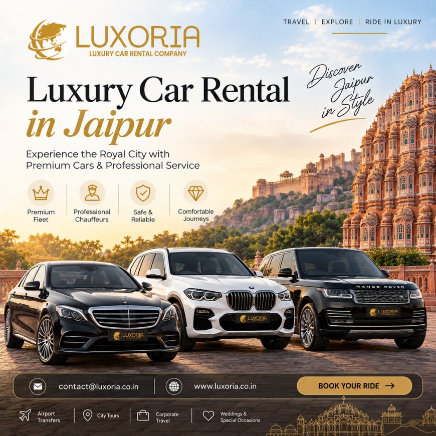 Wedding Car Rental Jaipur: Make Your Special Day Stylish, Comfortable, and Memorable