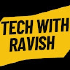 Tech with ravish